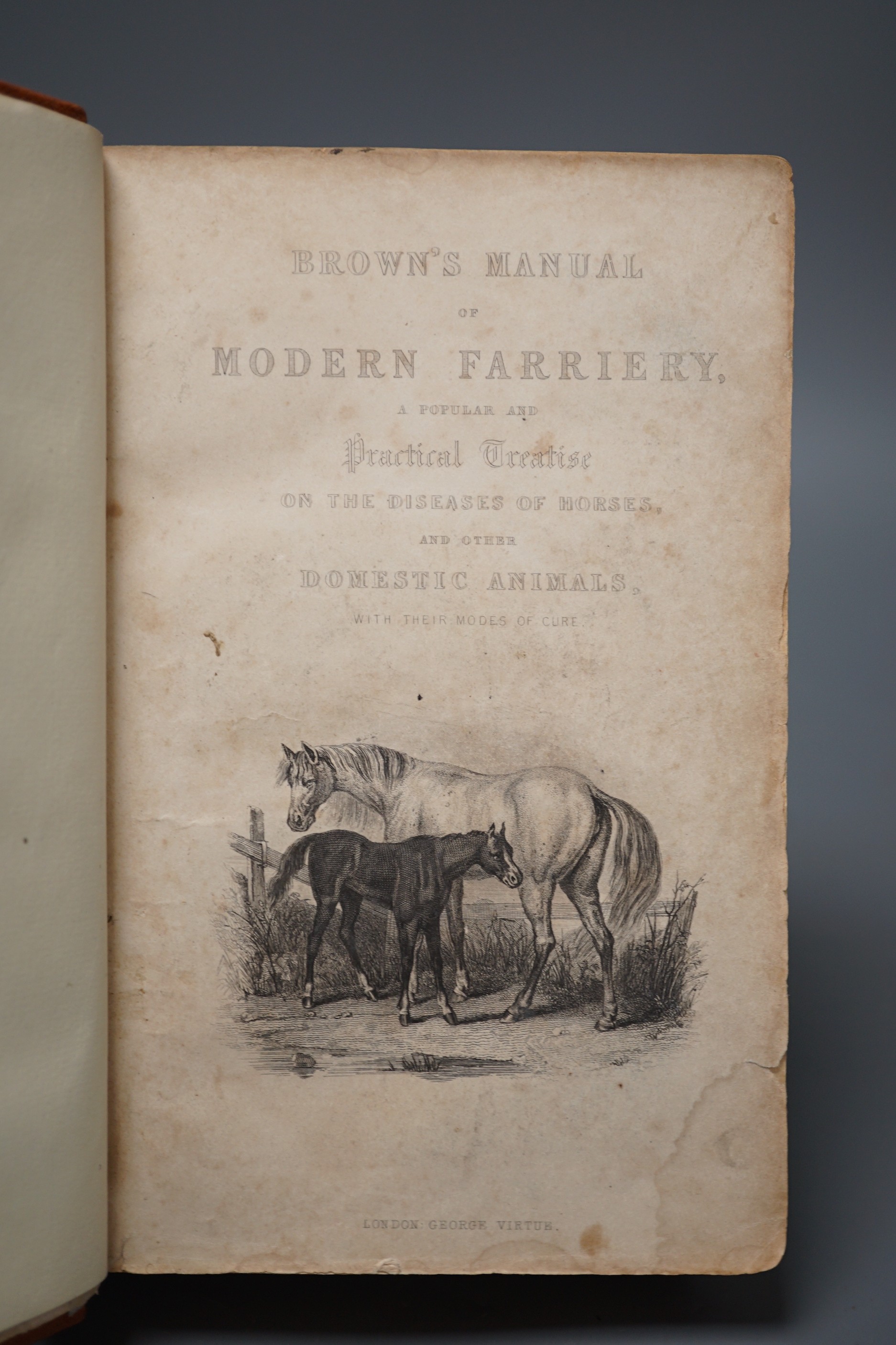 Brown M.P.S., Thomas - A Manual of Modern Farriery, George Virtue, Ivy Lane, London, in leather binding